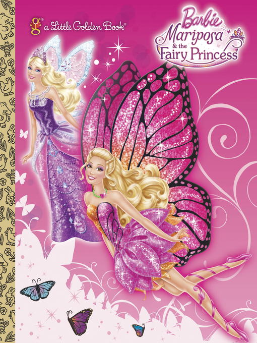 Title details for Mariposa and the Fairy Princess (Barbie) by Mary Tillworth - Wait list